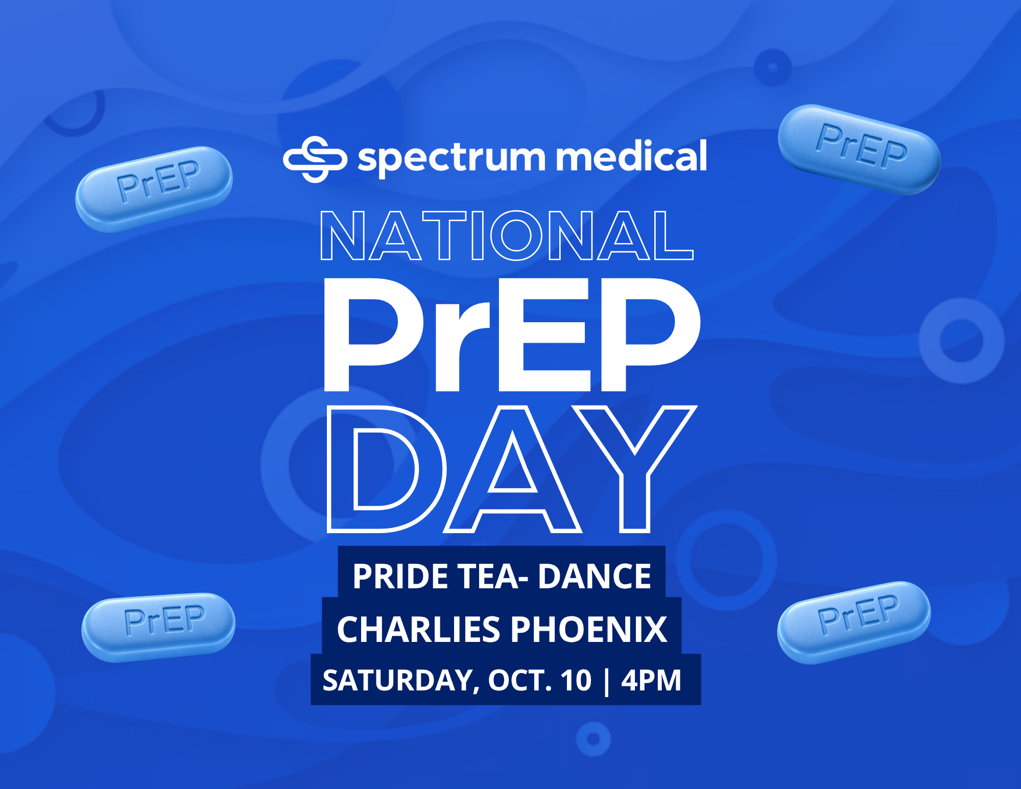 Spectrum Medical National PrEP Day at Charlie’s Phoenix, Saturday, October 10